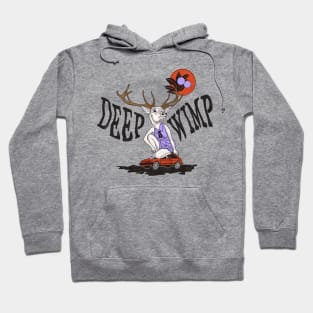 Deep Wimp deer pocket Hoodie